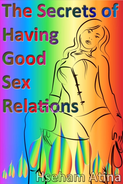 Secrets of Having Good Sex Relations