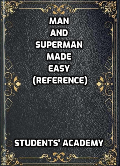 Man and Superman Made Easy (Reference)