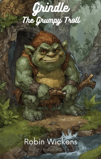 Gribble the Grumpy Troll