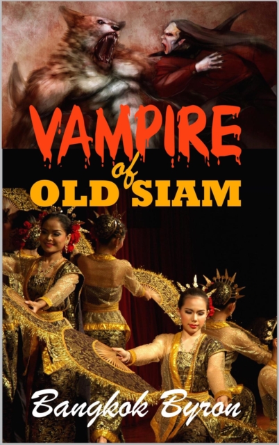 Vampire of Old Siam