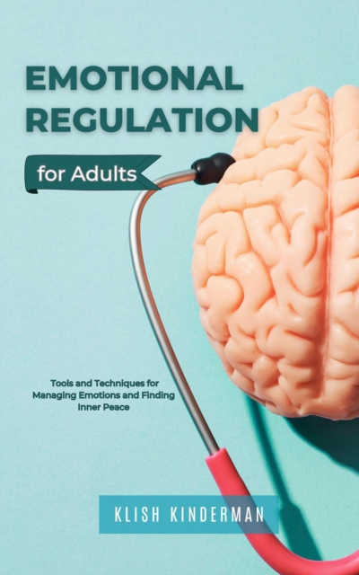 Emotional Regulation for Adults