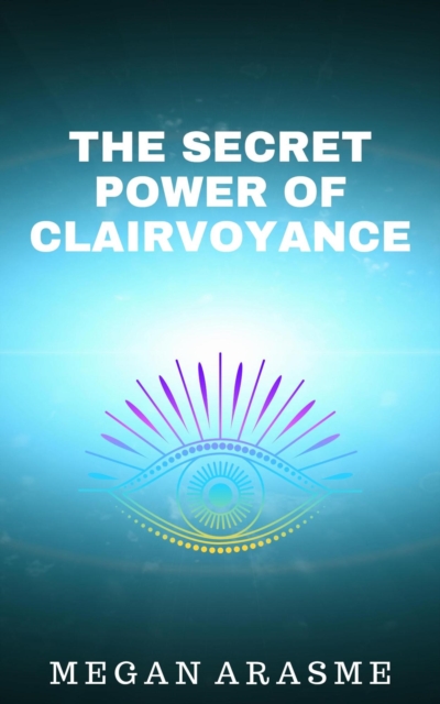 Secret Power of Clairvoyance