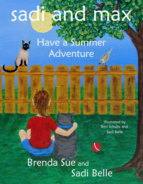 Sadi and Max Have a Summer Adventure