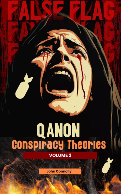 QAnon Conspiracy Theories: Volume 2