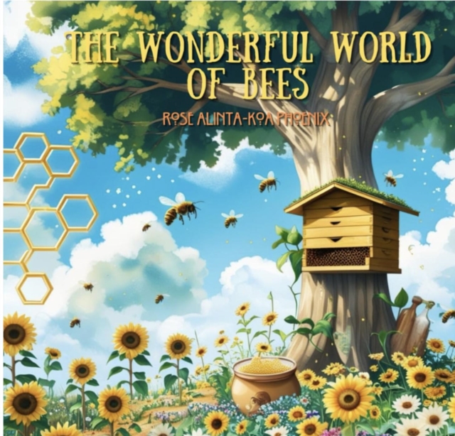 Wonderful World of Bees