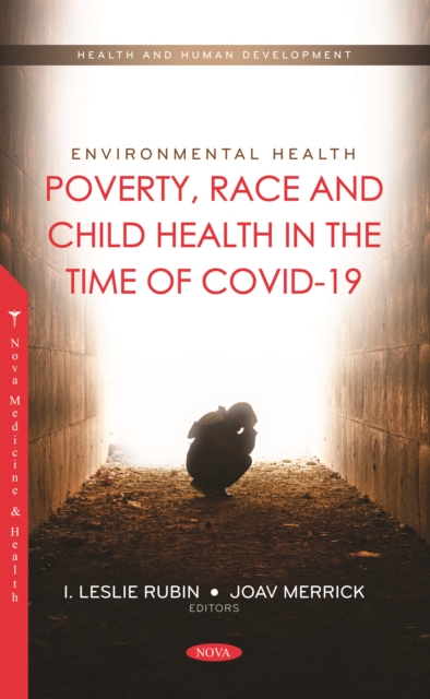 Environmental Health: Poverty, Race and Child Health in the Time of COVID-19