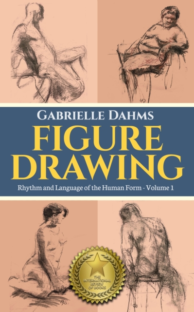 Figure Drawing: Rhythm and Language of the Human Form