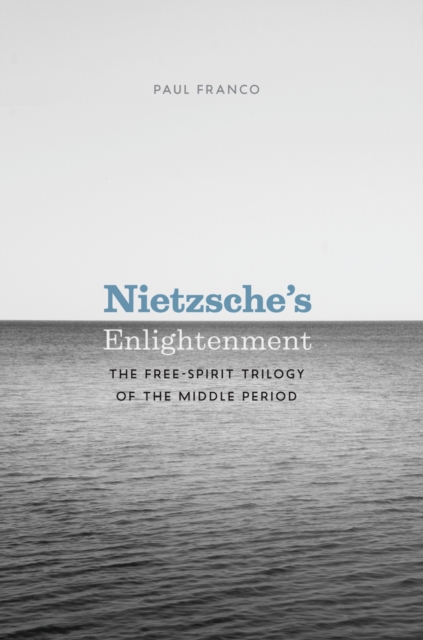 Nietzsche's Enlightenment