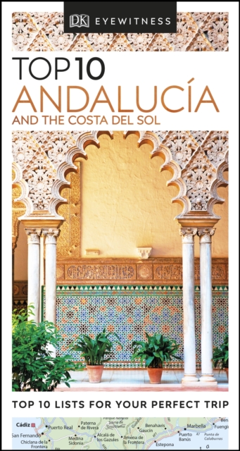 DK Eyewitness Top 10 Andaluc a and the Costa del Sol