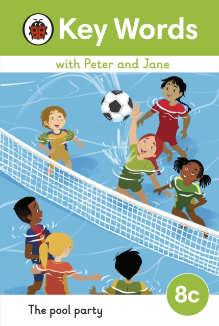 Key Words with Peter and Jane Level 8c The Pool Party