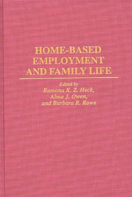 Home-Based Employment and Family Life