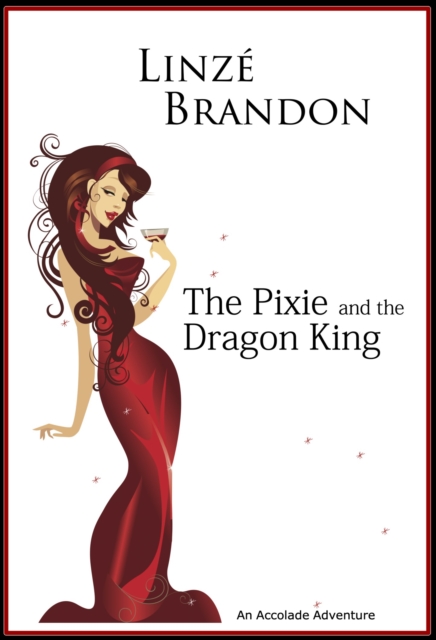 Pixie and the Dragon King