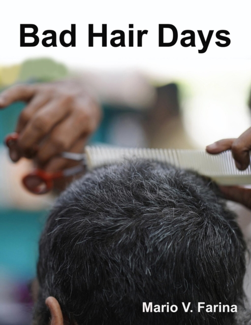 Bad Hair Days