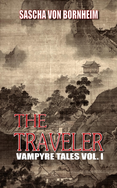 Traveler (Vampyre Tales Vol. I)