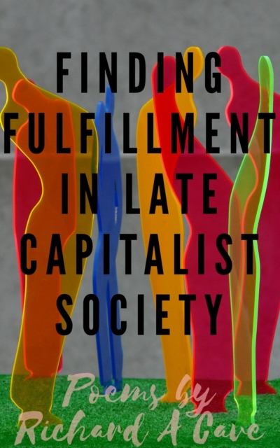 Finding Fulfillment in Late Capitalist Society
