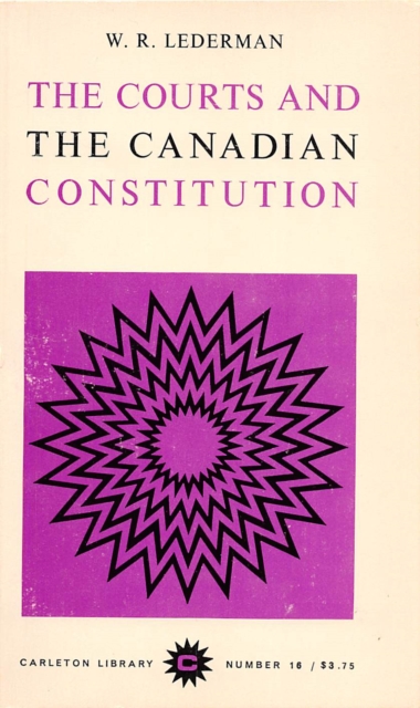 Courts and the Canadian Constitution
