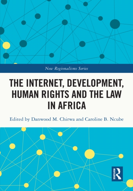 Internet, Development, Human Rights and the Law in Africa
