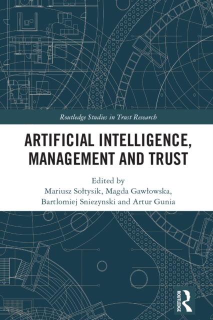 Artificial Intelligence, Management and Trust