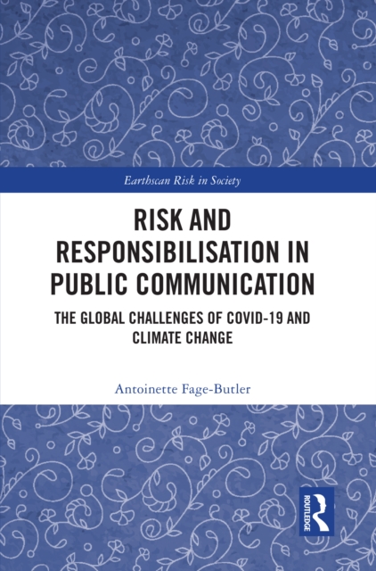 Risk and Responsibilisation in Public Communication