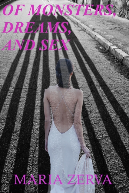 Of Monsters, Dreams, and Sex