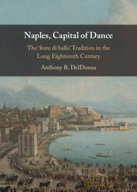 Naples, Capital of Dance