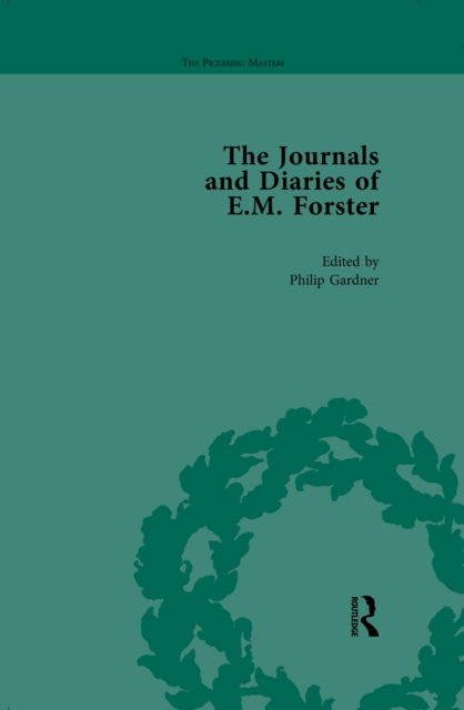 Journals and Diaries of E M Forster Vol 2