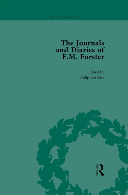 Journals and Diaries of E M Forster Vol 3