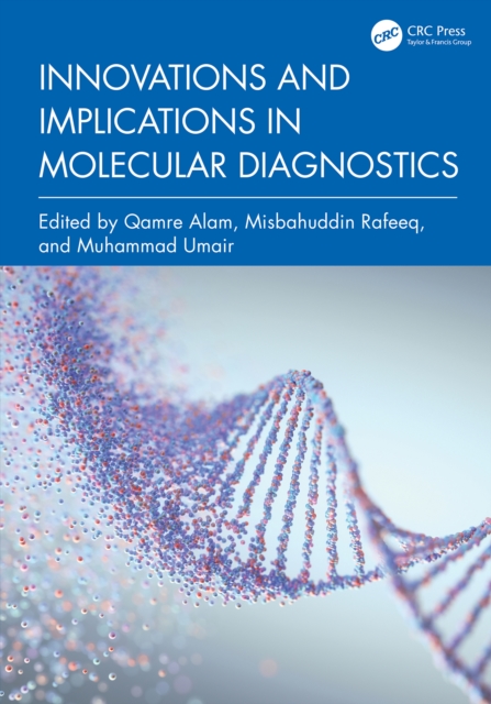 Innovations and Implications in Molecular Diagnostics