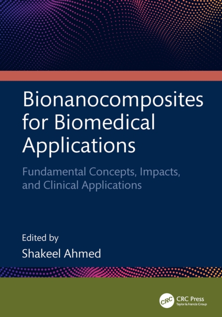 Bionanocomposites for Biomedical Applications