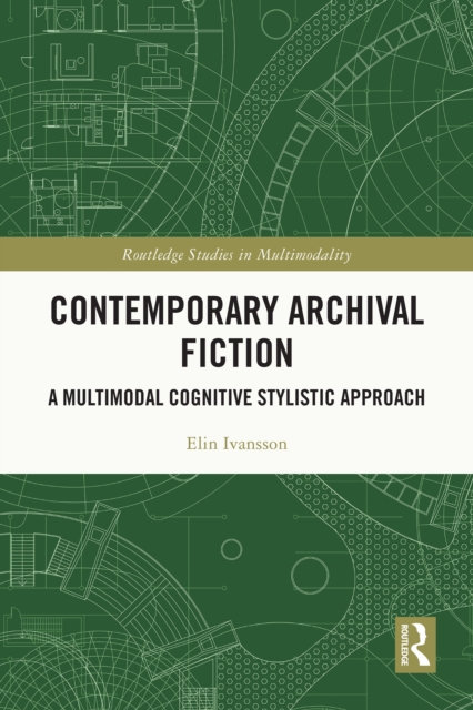 Contemporary Archival Fiction