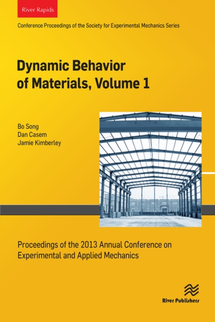 Dynamic Behavior of Materials, Volume 1