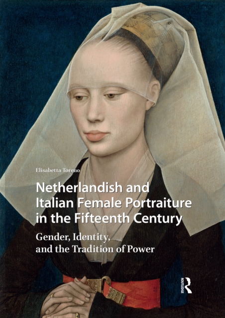 Netherlandish and Italian Female Portraiture in the Fifteenth Century