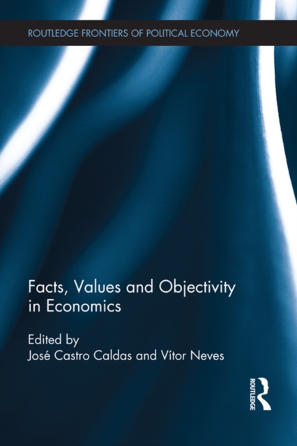 Facts, Values and Objectivity in Economics
