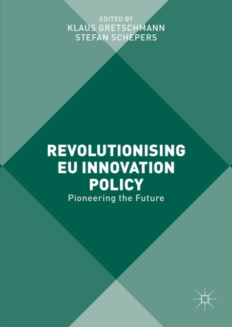 Revolutionising EU Innovation Policy