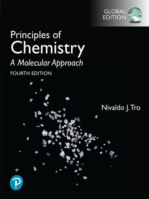 Principles of Chemistry: A Molecular Approach, Global Edition