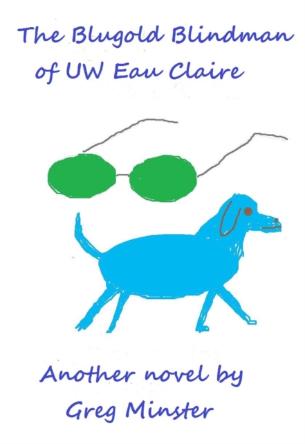 Blugold Blindman of UW Eau Claire
