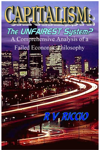 Capitalism: the Unfairest System?