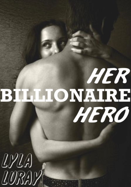 Her Billionaire Hero