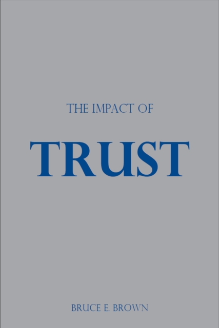 Impact of Trust