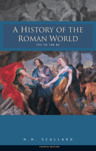 History of the Roman World 753-146 BC