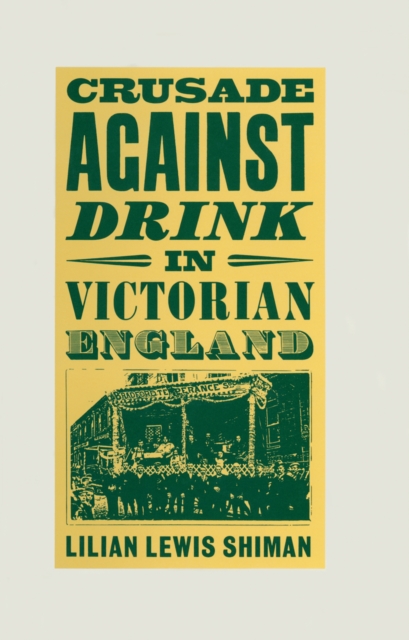 Crusade against Drink in Victorian England