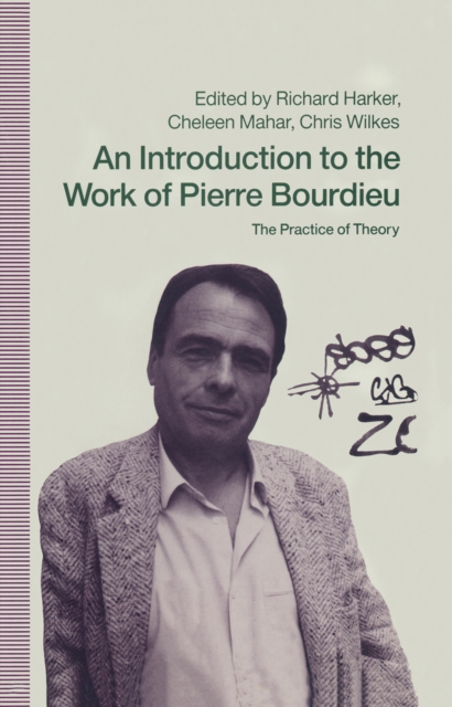 Introduction to the Work of Pierre Bourdieu