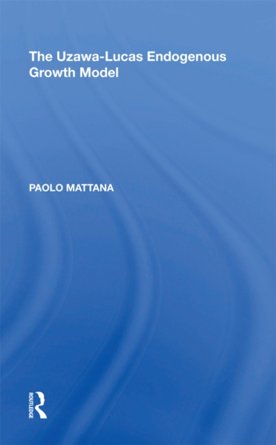 Uzawa-Lucas Endogenous Growth Model