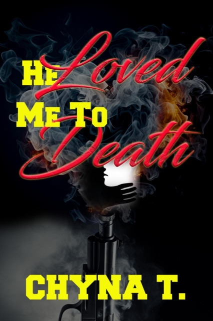 He Loved Me to Death