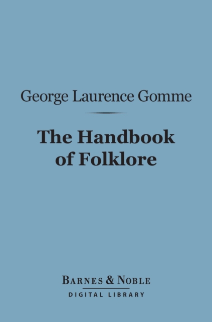 Handbook of Folklore (Barnes & Noble Digital Library)