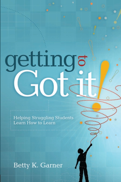 Getting to &quote;Got It!&quote;