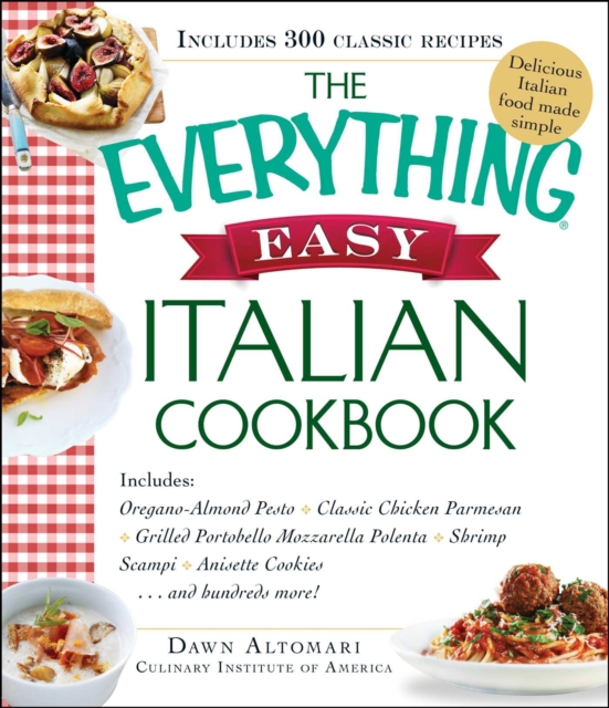 Everything Easy Italian Cookbook