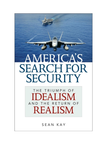 America's Search for Security