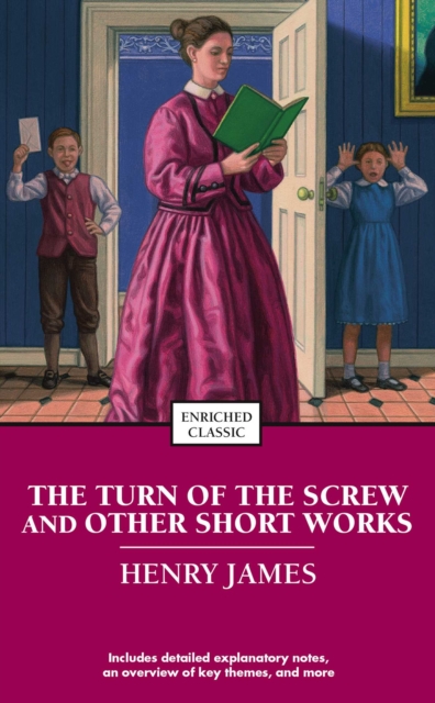 Turn of the Screw and Other Short Works