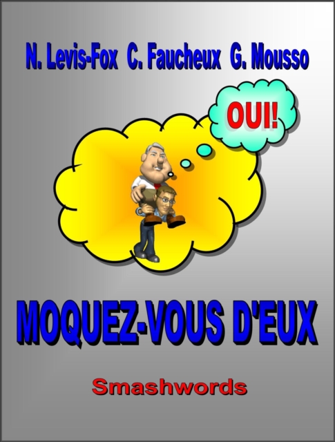 Moquez-Vous d'Eux